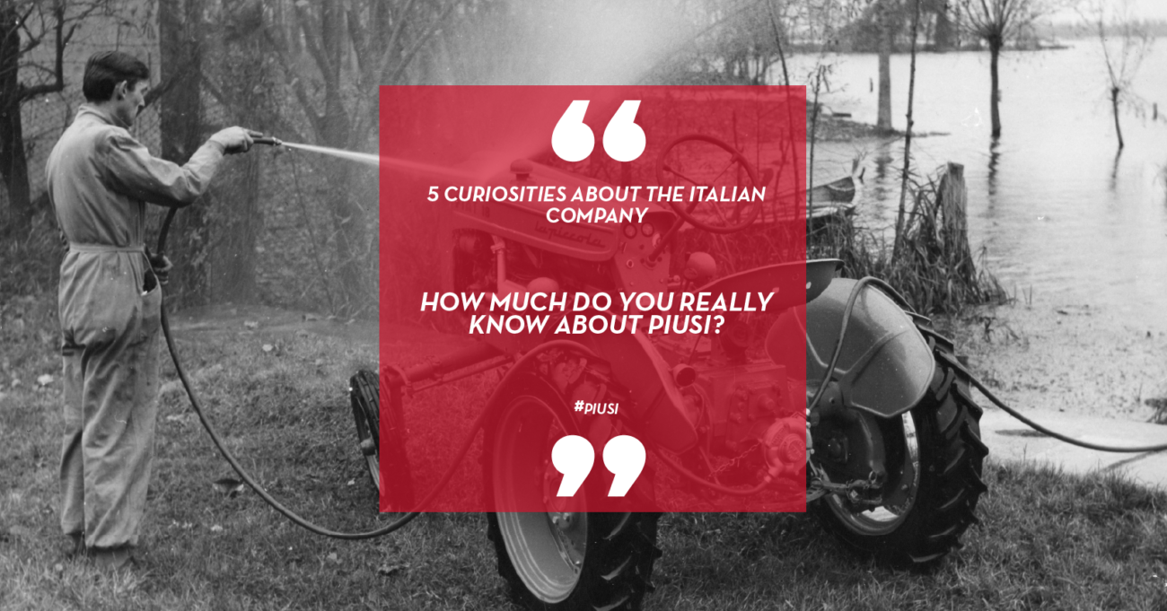 5 CURIOSITIES ABOUT PIUSI