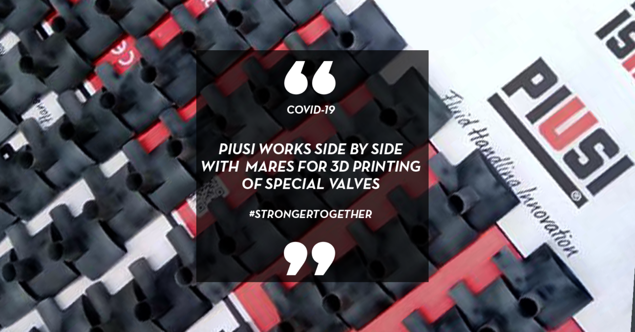 Piusi 3d printing mares covid